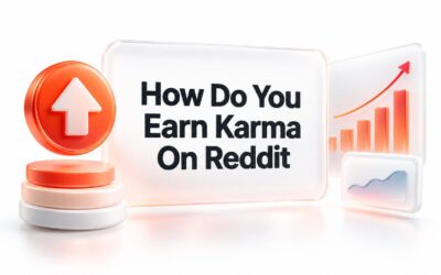 How Do You Earn Karma on Reddit? 11 Proven Ways to Grow It Fast
